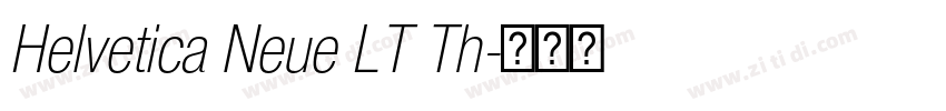 Helvetica Neue LT Th字体转换